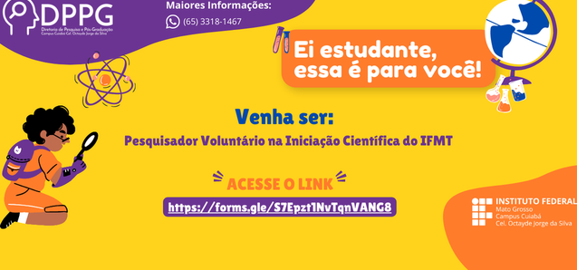 Cadastro Reserva - Pesquisador Voluntário na Iniciação Científica do IFMT - Campus Cuiabá Octayde